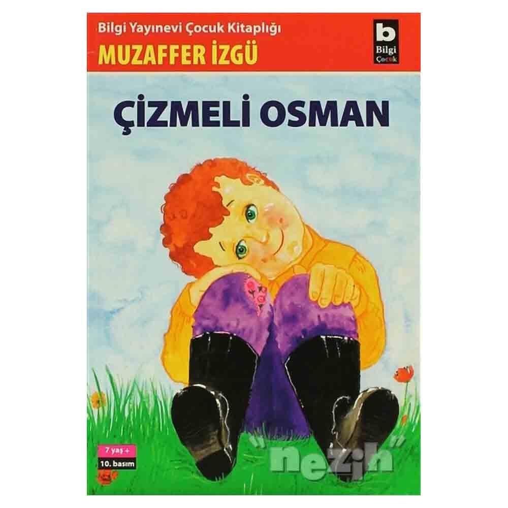 BİLGİ / ÇİZMELİ OSMAN