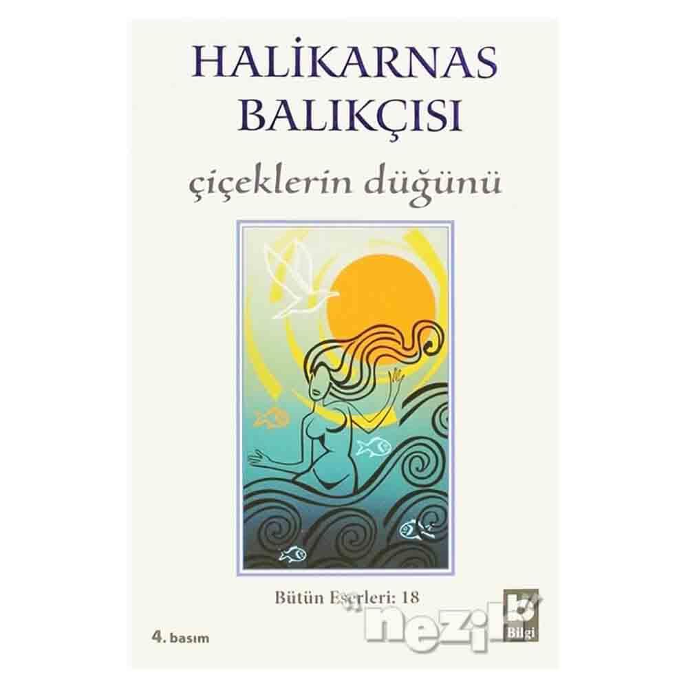 BİLGİ / ÇİÇEKLERİN DÜĞÜNÜ