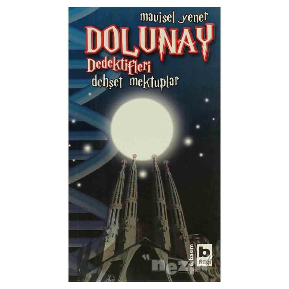 BİLGİ / DOLUNAY DEDEKTİFLERİ 2 DEHŞET MEKTULAR