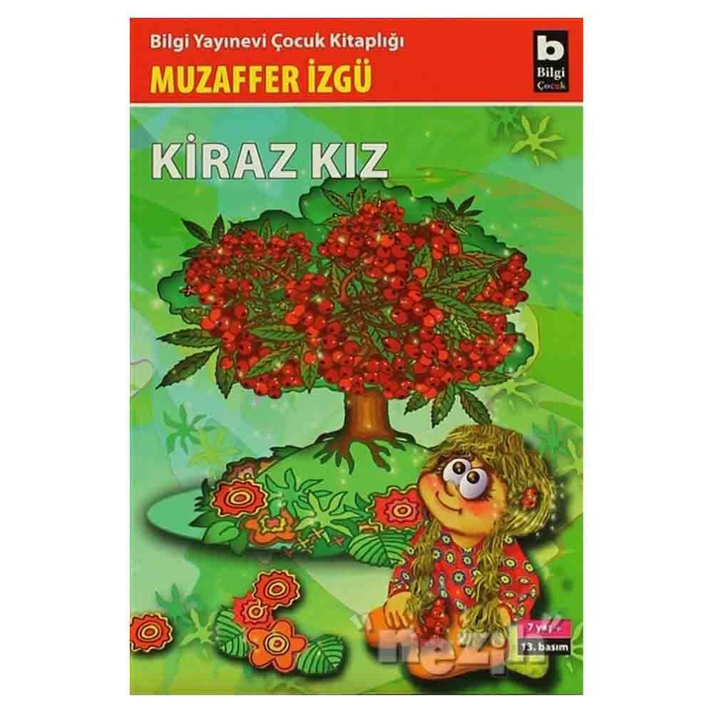 BİLGİ / KİRAZ KIZ / M İZGÜ