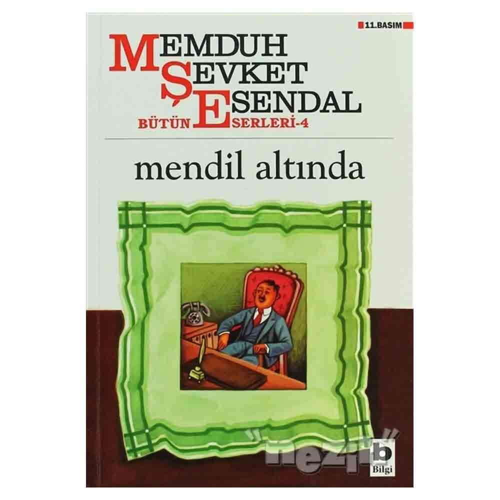 BİLGİ / MENDİL ALTINDA