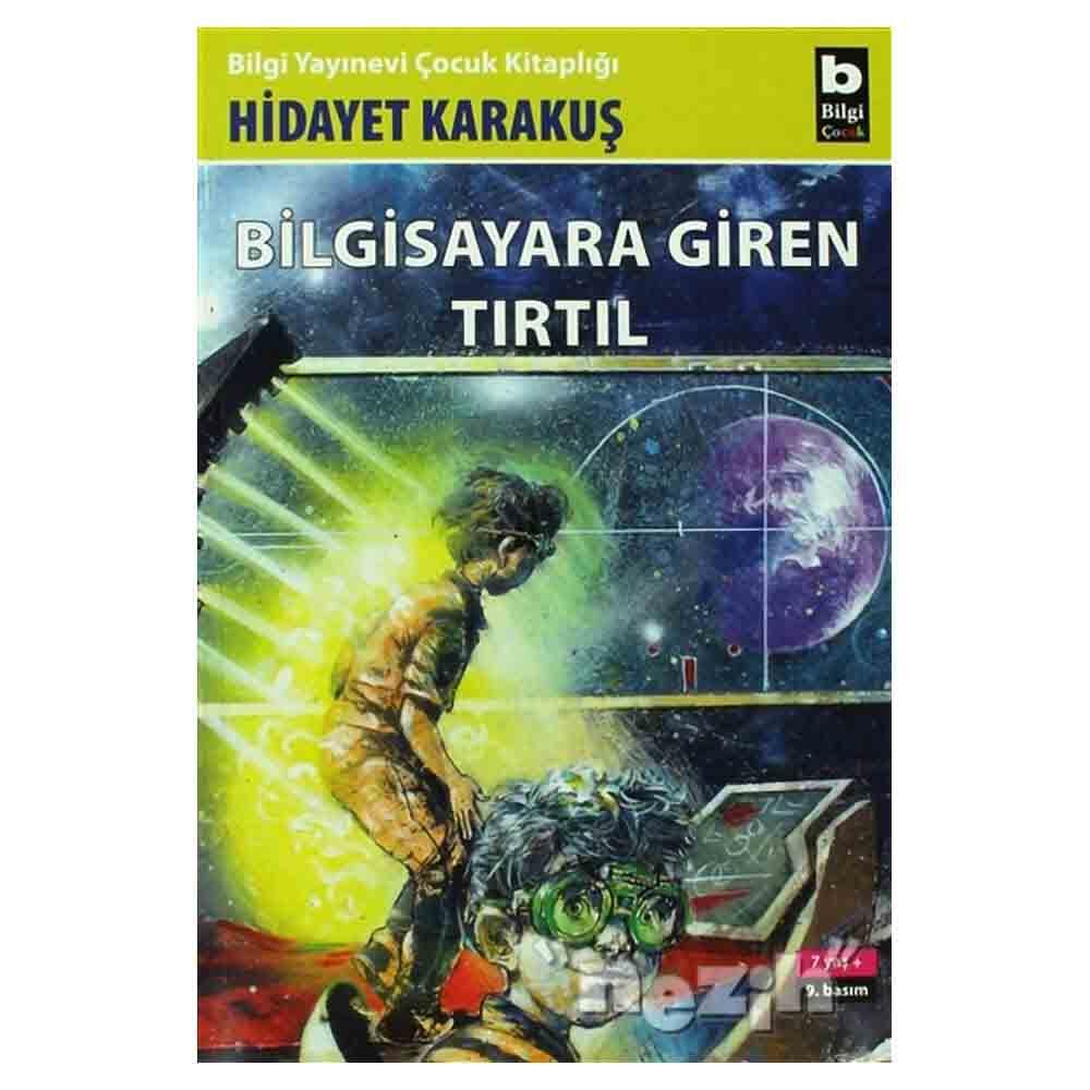 BİLGİ / BİLSAYARA GİREN TIRTIL