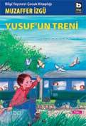 BİLGİ / YUSUFUN TRENİ
