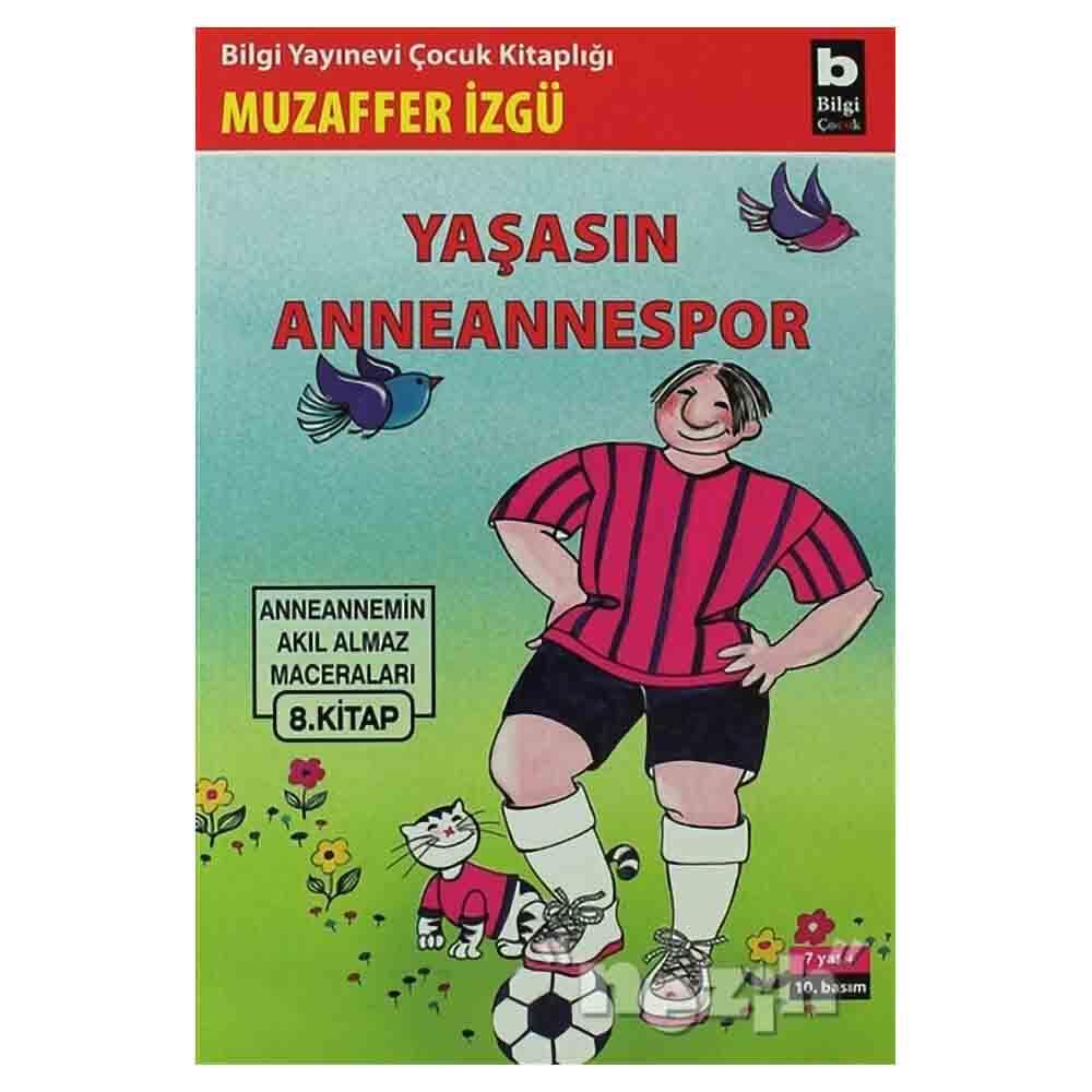BİLGİ / YAŞASIN ANNEANNESPOR