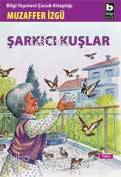 BİLGİ / ŞARKICI KUŞLAR