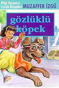 BİLGİ / GÖZLÜKLÜ KÖPEK