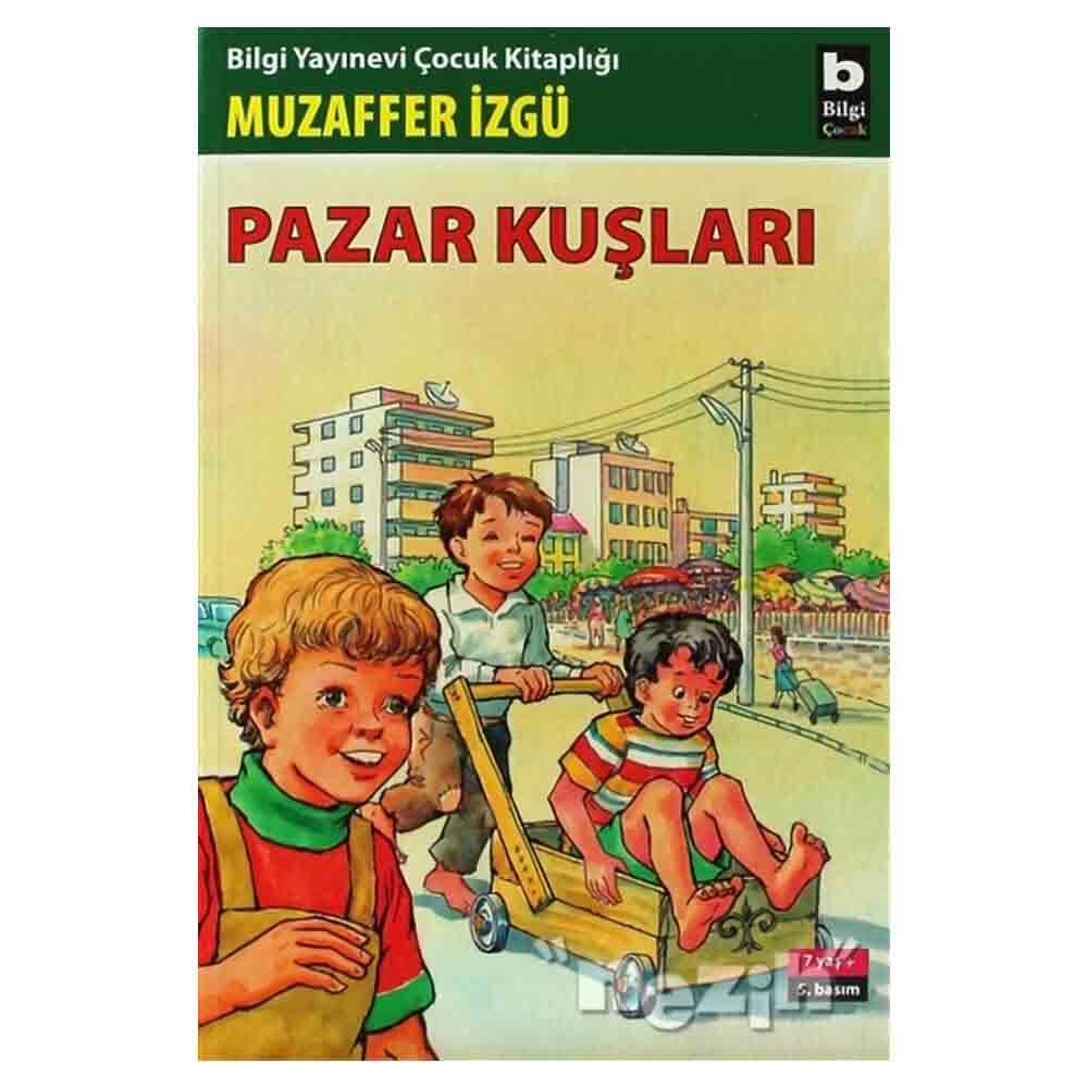 BİLGİ / PAZAR KUŞLARI