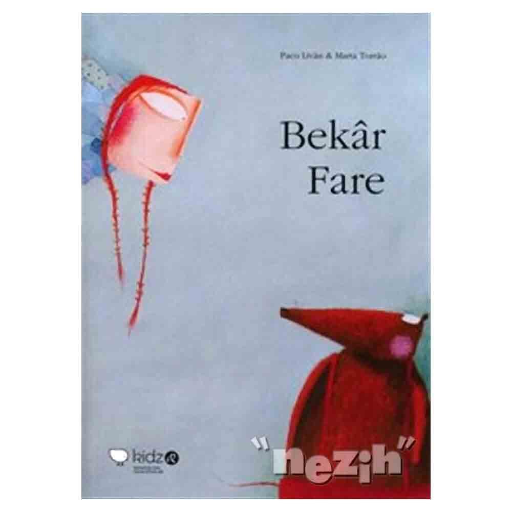 KİDZ / BEKAR FARE