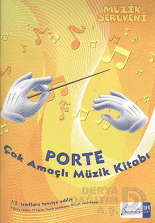 PORTE / ÇOK AMAÇLI MÜZİK KİTABI ( 1. VE 4. SINIFLAR )